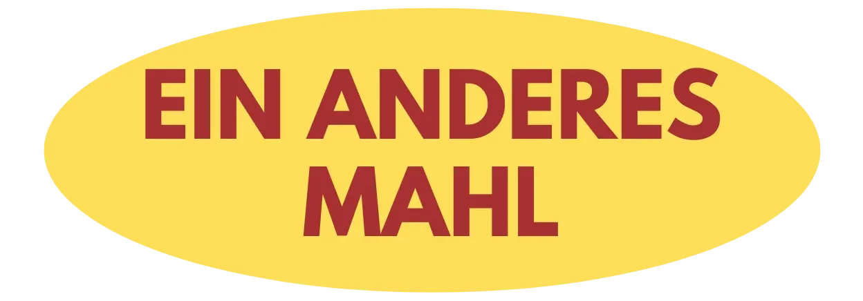 Ein Anderes Mahl